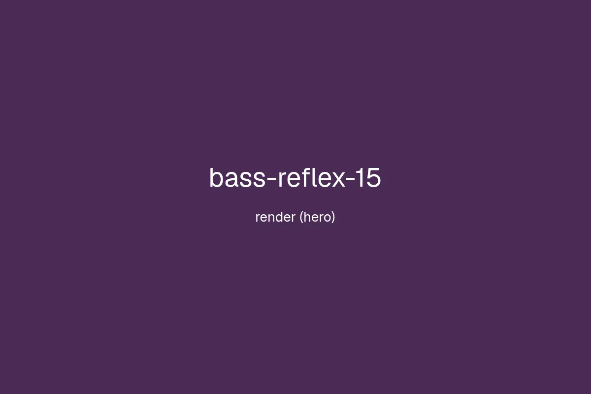 15" Bass Reflex